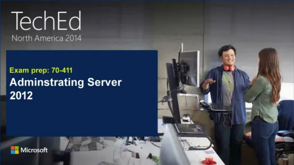 70-411 - Administering Windows Server 2012