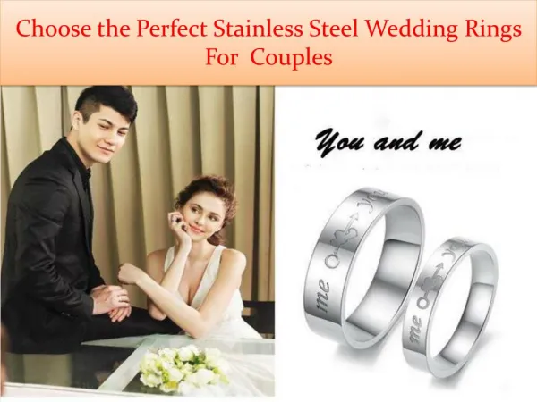 Choose the Perfect Stainless Steel Wedding Rings For Couple