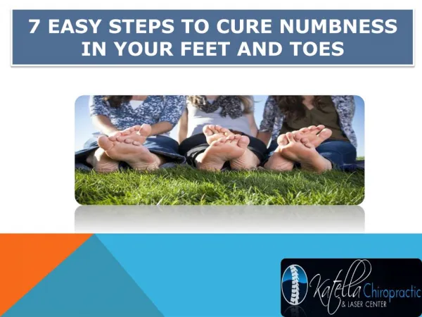 Steps to Cure Numbness in Your Feet and Toes