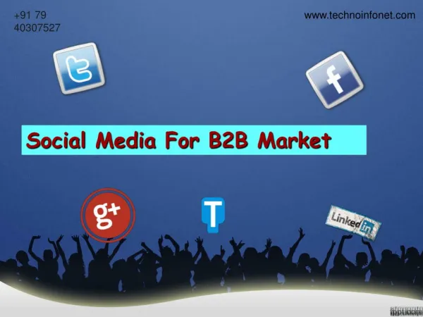 Social Media for B2B Market – Techno Infonet