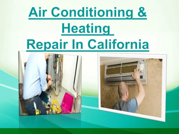 Air Conditioning & Heating Repair in California