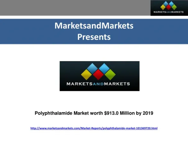 Polyphthalamide Market $913,008.6 Million by 2019
