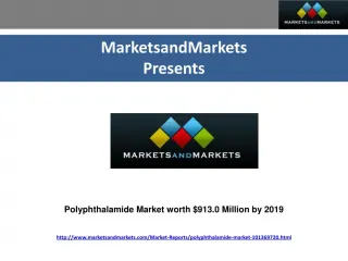 Polyphthalamide Market $913,008.6 Million by 2019 - slide 1