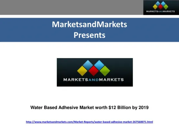 Water Based Adhesive Market worth $12 Billion by 2019