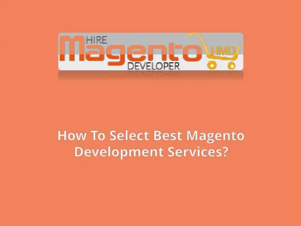 How To Select Best Magento Development Services