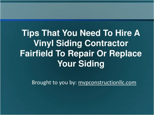 Tips That You Need To Hire A Vinyl Siding Contractor Fairfie
