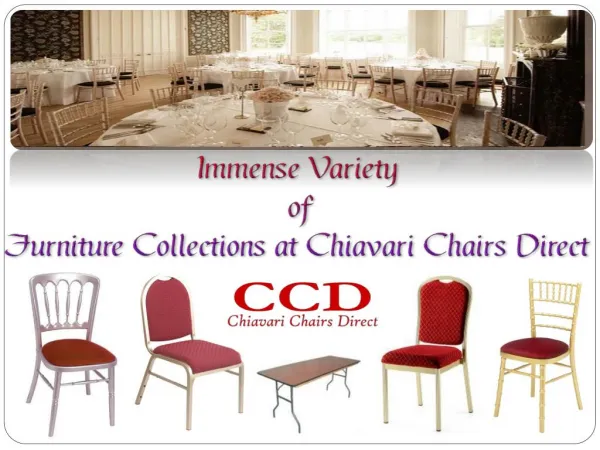Immense Variety of Furniture Collections at Chiavari Chairs