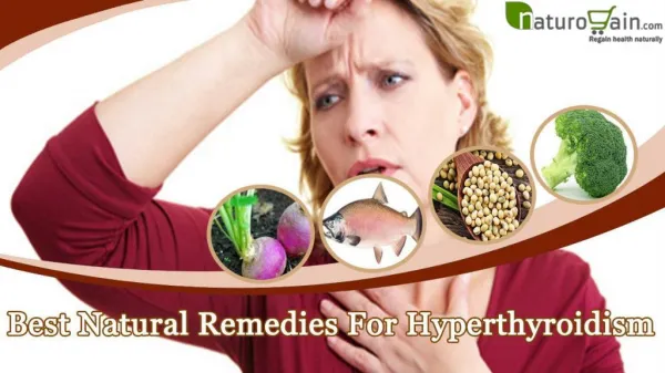 Perfect Natural Remedies For Hyperthyroidism To Get Back Lif