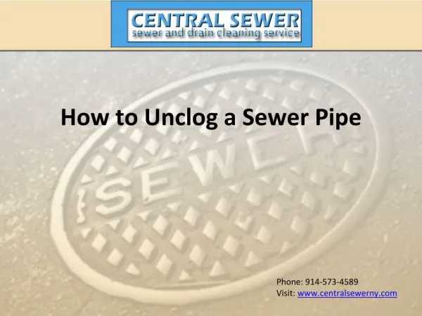 How to Unclog a Sewer Pipe