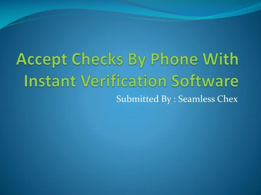 accept checks by phone with instant verification software