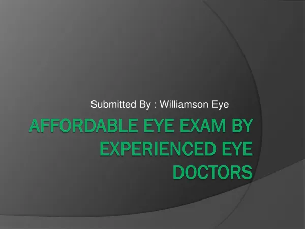 Affordable Eye Exam By Experienced Eye Doctors
