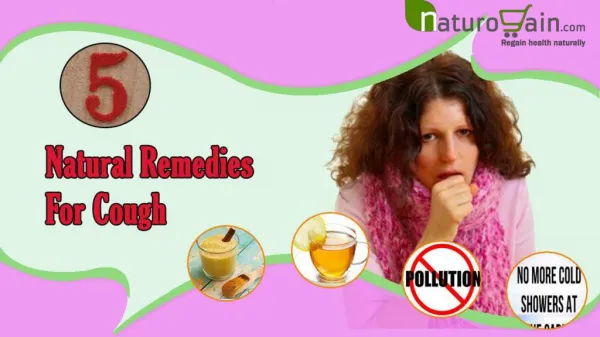 Perfectly Known Natural Remedies For Cough To Get Relief And