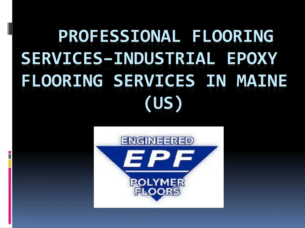 professional flooring services industrial epoxy flooring services in maine us