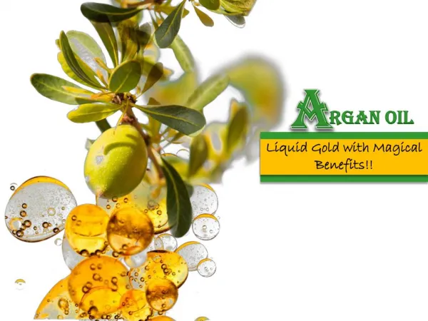 Argan Oil-Liquid Gold Magical Benefits
