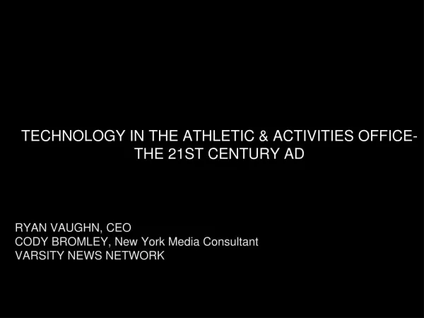 Technology and the 21st Century AD (2015)