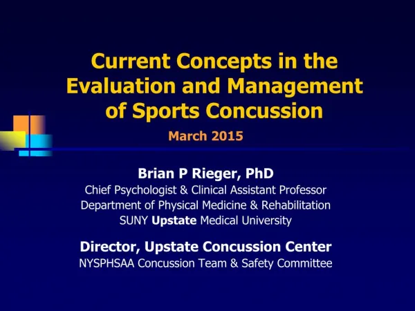 Evaluation & Management of Sports Concussions (2015)