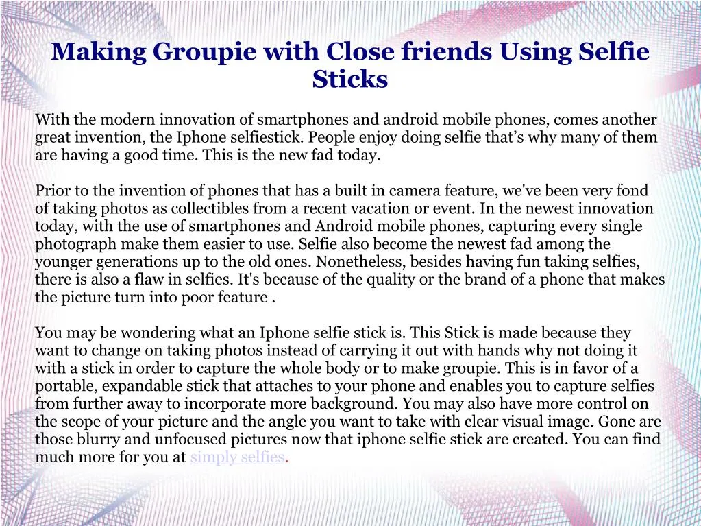 making groupie with close friends using selfie sticks
