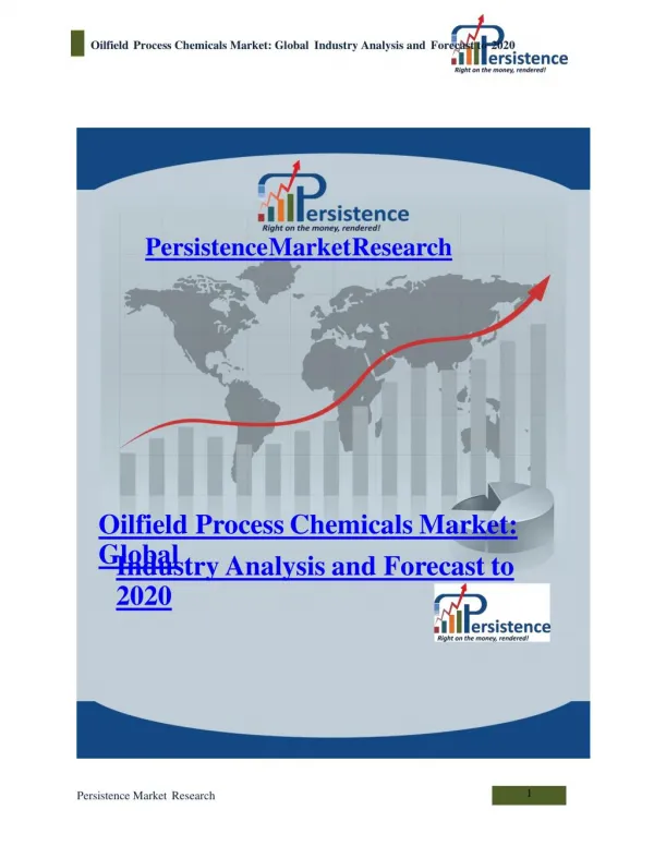 Oilfield Process Chemicals Market: Global Industry Analysis