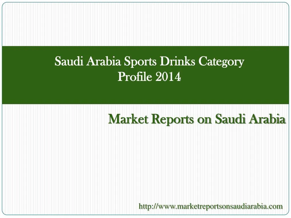 saudi arabia sports drinks category profile 2014