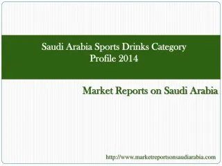 Saudi Arabia Sports Drinks Category profile 2014