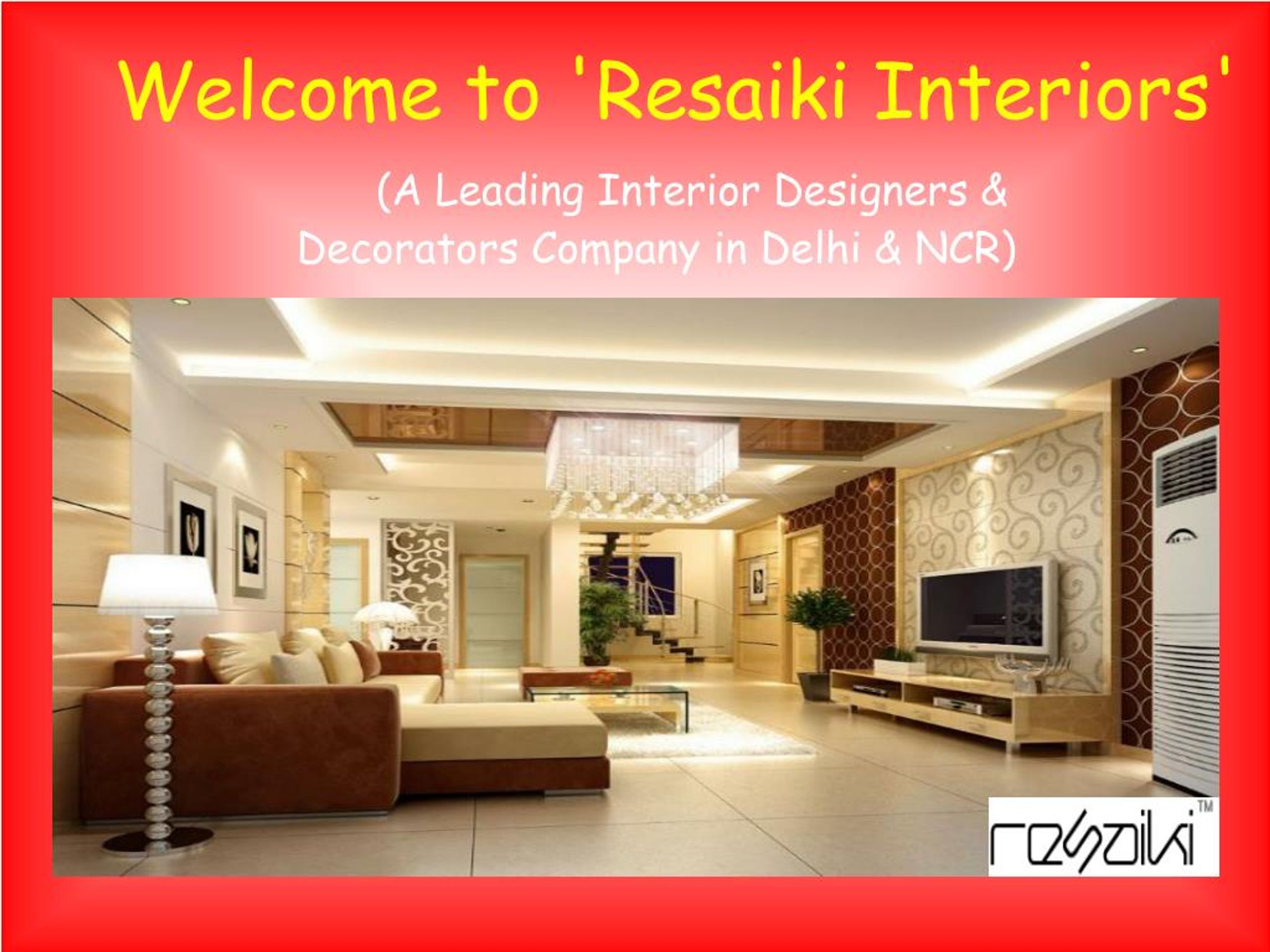 PPT - Top Interior Designers in Delhi & NCR PowerPoint Presentation ...