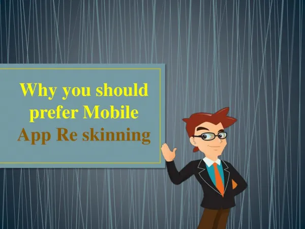 Why you should prefer mobile app reskinning