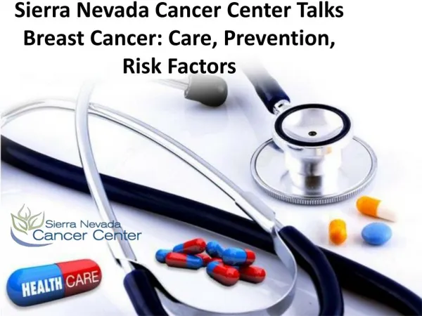 Sierra Nevada Cancer Center Talks Breast Cancer: Care, Preve