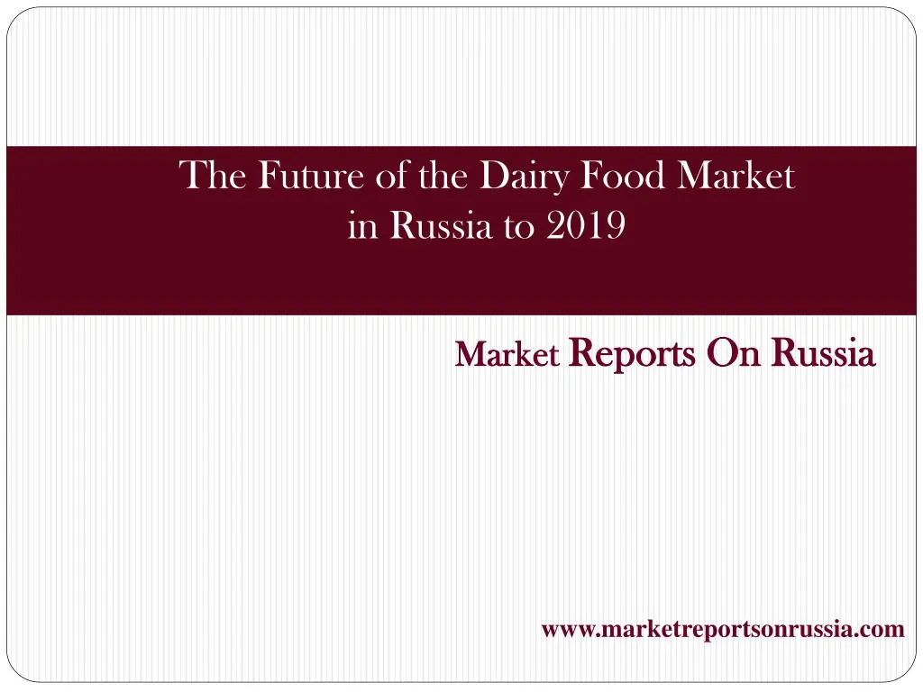 market reports on russia