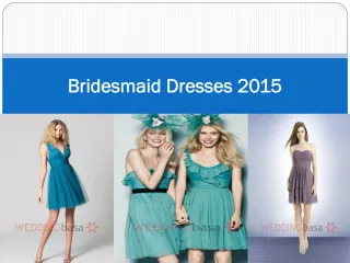 Bridesmaid Dresses 2015 - slide 1