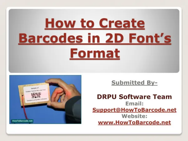 How to create Barcode in 2D Font Formats