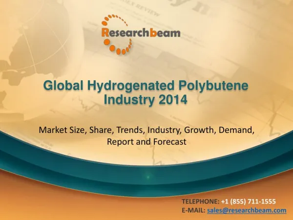 Global Hydrogenated Polybutene Market 2014 Size, Trends