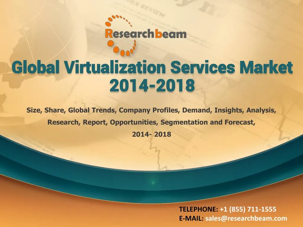 global virtualization services market 2014 2018