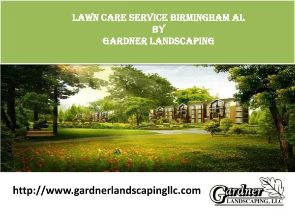Lawn Care Service in Birmingham AL - Gardner Landscaping LLC