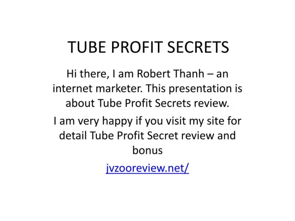 tube profit secrets review 2015 - what you should know?