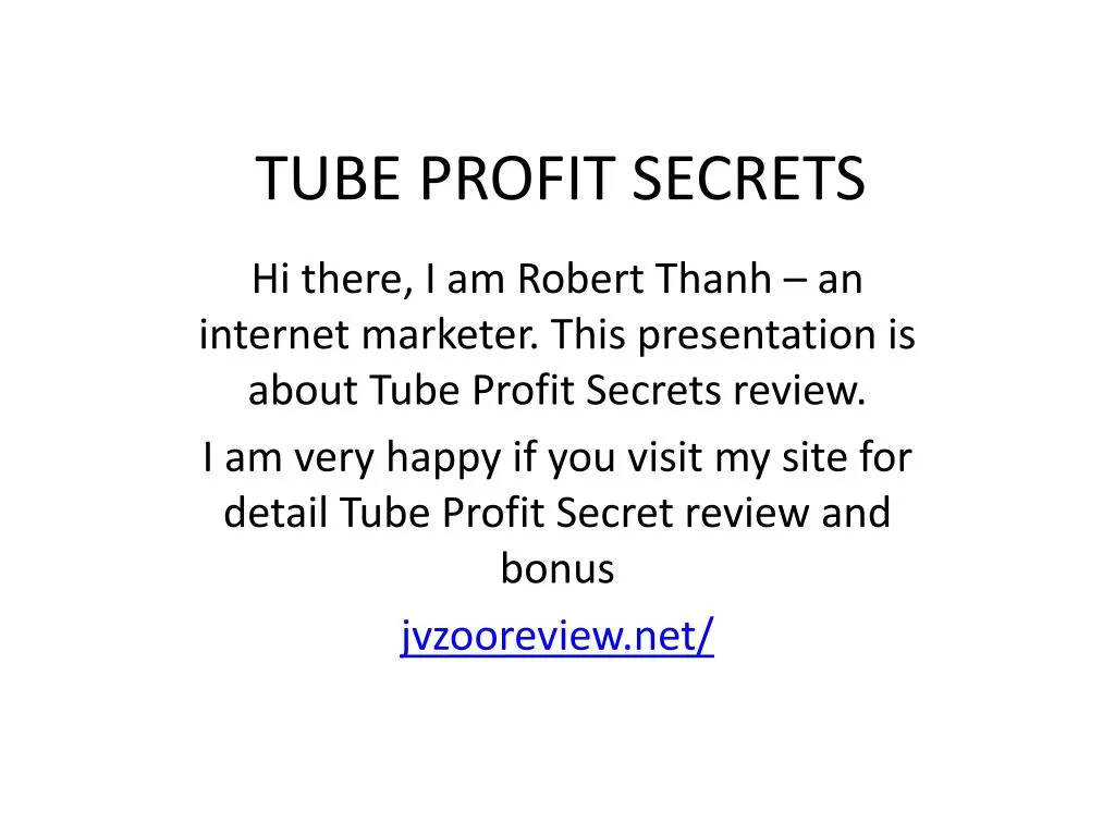 tube profit secrets