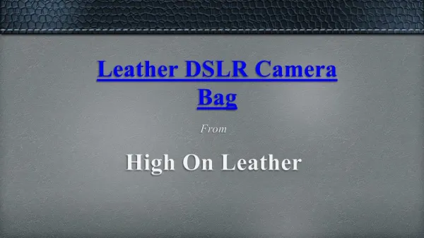 Vintage Leather Camera Bags - High On Leather