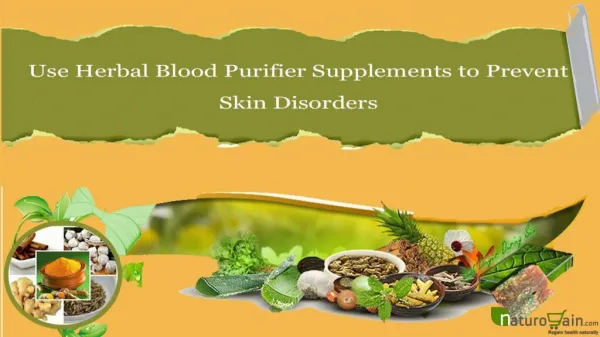 Use Herbal Blood Purifier Supplements to Prevent Skin Disord