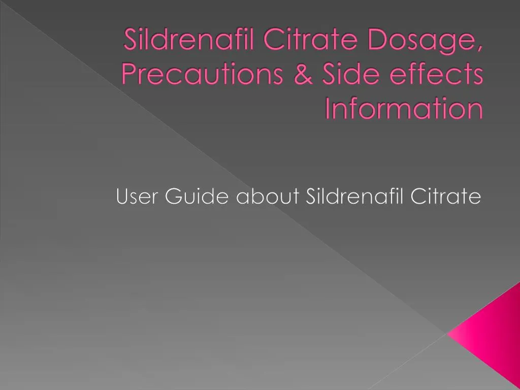 sildrenafil citrate dosage precautions side effects information