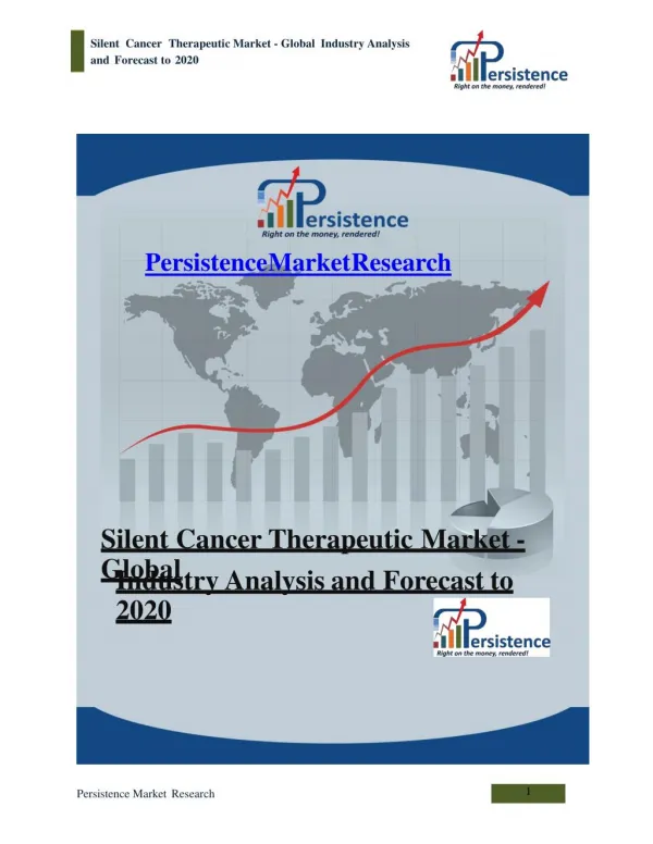Silent Cancer Therapeutic Market to 2020