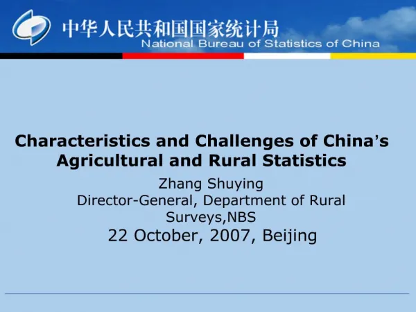 Characteristics and Challenges of China s Agricultural and Rural Statistics