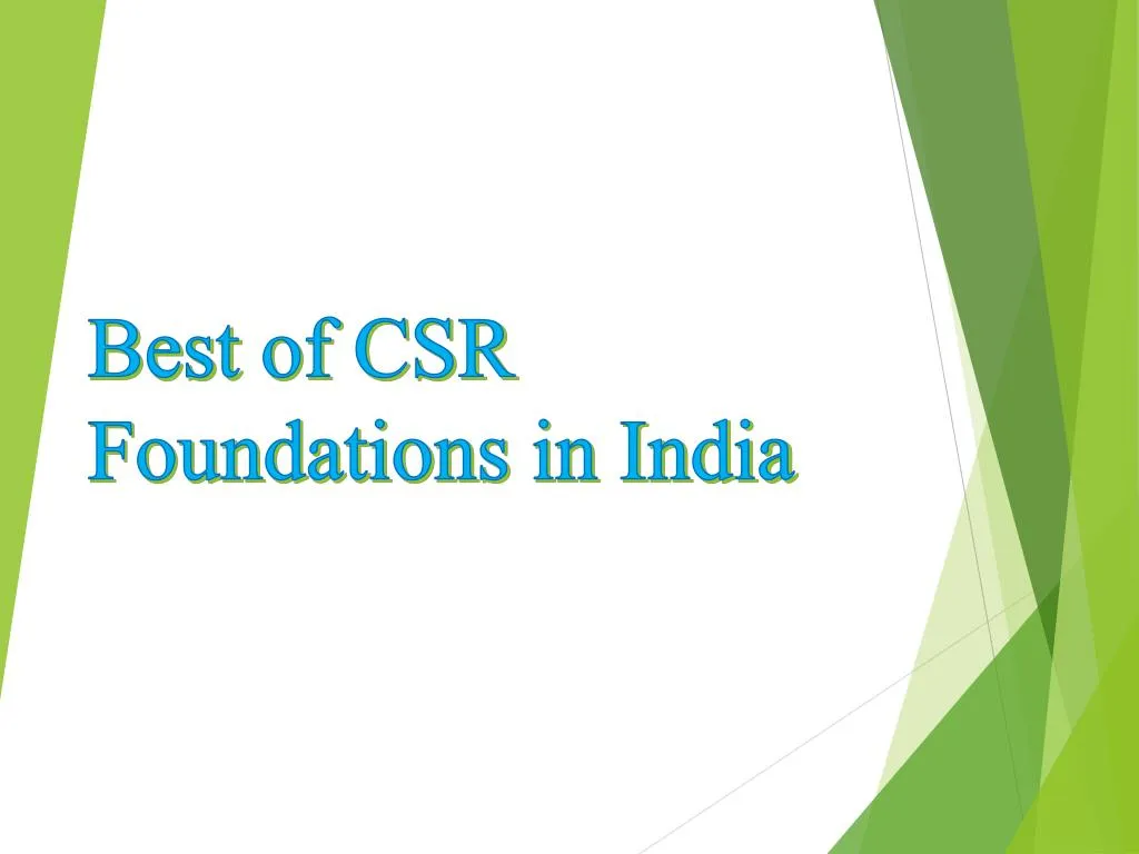 best of csr foundations in india