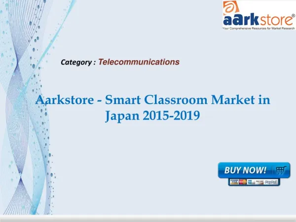 Aarkstore - Smart Classroom Market in Japan 2015-2019