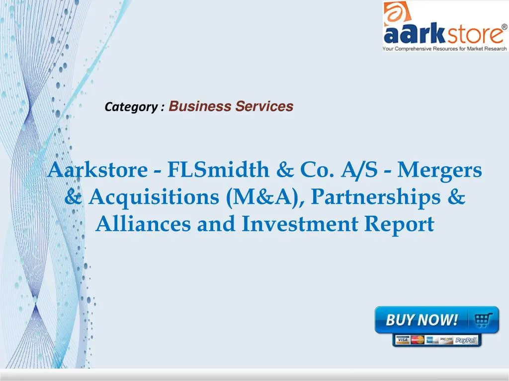 aarkstore flsmidth co a s mergers acquisitions m a partnerships alliances and investment report
