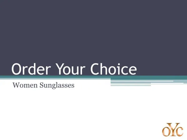 Order Your Choice - Women Sunglasses