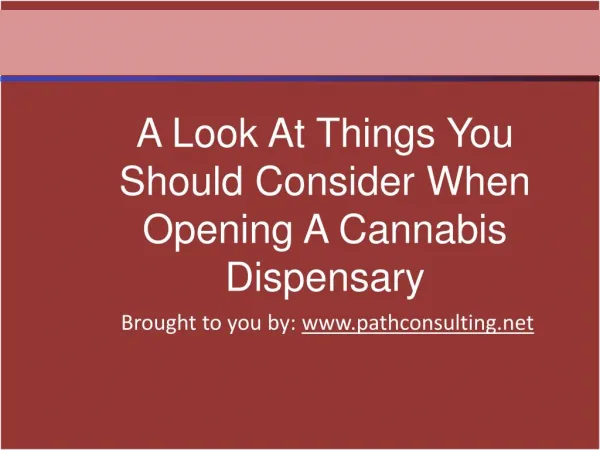 A Look At Things You Should Consider When Opening A Cannabis