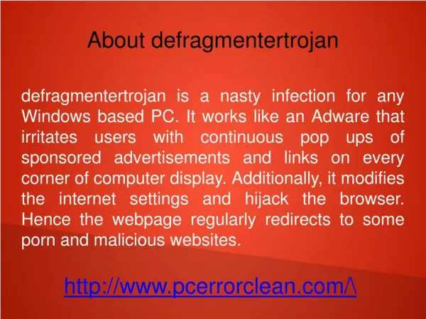 Remove defragmentertrojan: process to uninstall it