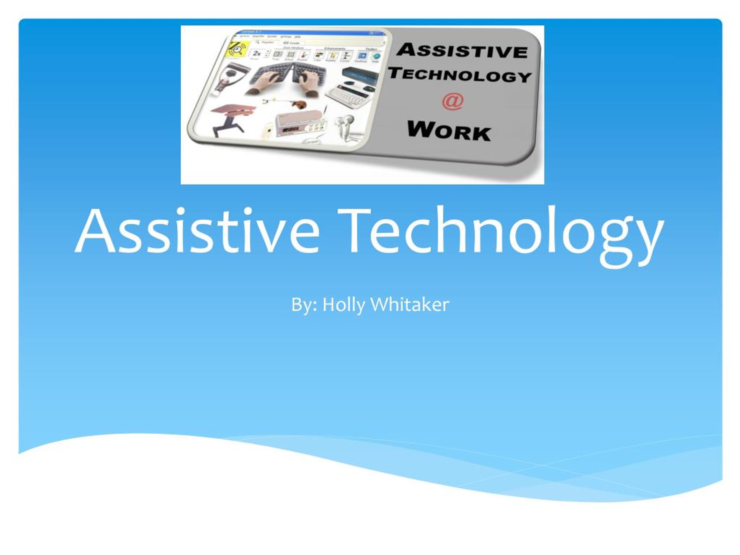 PPT - Assistive Technology PowerPoint Presentation, free download - ID ...