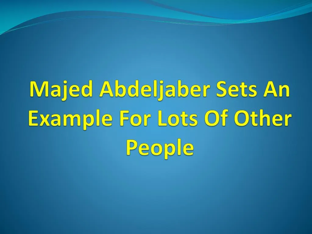 majed abdeljaber sets an example for lots of other people