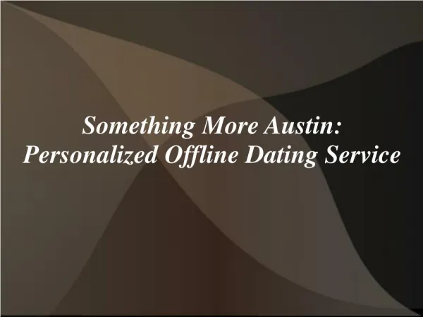 Soemthing More Austin - Serves With Quality
