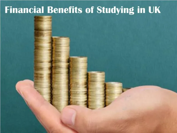Financial Benefits of Studying in UK